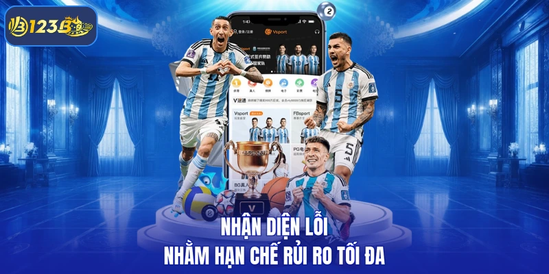 Nhận diện lỗi nhằm hạn chế rủi ro tối đa